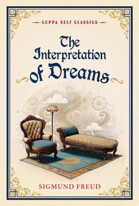 The Interpretation of Dreams (Cuppa Psy Classics)